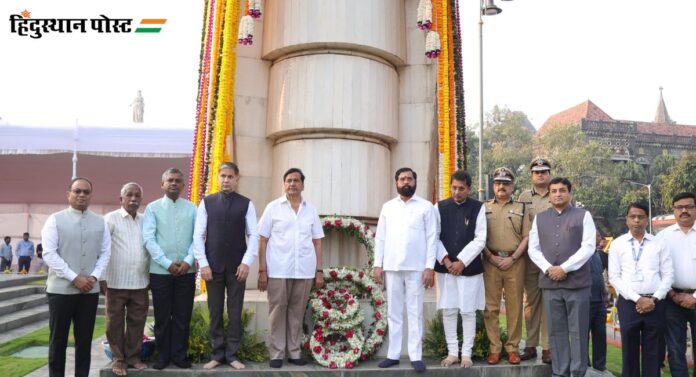 महाराष्ट्र के मुख्यमंत्री एकनाथ शिंदे ने हुतात्मा चौक पर दी श्रद्धांजलि